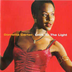 Dorretta Carter ‎– Look At The Light
Label:
Tough Time Records ‎– TT99 dc002
Veröffentlicht: 1999
Stil: Acid Jazz

1	Look To The Light	4:52
2	Scorpion Whistles	4:27
3	I Need The Thing	4:32
4	Close My Eyes	5:31
5	On The Road	4:13
6	I Can't Stand The Rain
Written-By – Peebles*, Miller*, Bryant*
4:50
7	Common Land	4:21
8	It's You	4:58
9	Gotta Get It	4:43
10	Glory Of Love
Written-By – William Hill*
3:52
11	Moanin'
Written-By – Jon Hendriks, Robert Timmons
3:39
Mitwirkende
Backing Vocals – Eddir Cole (tracks: 1, 3 to 7, 9, 10), Laqueline Paricio (tracks: 1, 3 to 7, 9, 10)
Baritone Saxophone – Thomas Kugi (tracks: 3 to 7, 9, 10)
Bass – Raphael Preuschl (tracks: 2, 3, 5), Robert Riegler (tracks: 1, 4, 6, 7, 9, 10)
Composed By, Arranged By, Keyboards, Programmed By – Paul Urbanek
Drum Programming – Marnix Veenenbos (tracks: 8)
Drums – Oliver Gattringer (tracks: 1, 3 to 7, 9, 10)
Guitar – Alegre Correa* (tracks: 1, 2, 7, 8), Alexander Machacek (tracks: 3, 4, 9, 11), Peter Haberfellner (tracks: 6, 10)
Lead Vocals, Backing Vocals – Dorretta Carter
Percussion – Laurinho Bandeira (tracks: 1, 3 to 7)
Rap – Georg Farmer (tracks: 5)
Tenor Saxophone – Herwig Gradischnig (tracks: 3 to 7, 9, 10)
Trombone – Robert Bacher (tracks: 3 to 7, 9, 10)
Trumpet – Bumi Fian* (tracks: 3 to 7, 9, 10)
